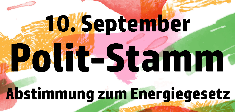 Polit-Stamm zum Energiegesetz