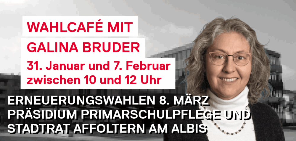 Wahlcafé mit Galina Bruder - Erneuerungswahlen Präsidium Primarschulpflege und Stadtrat