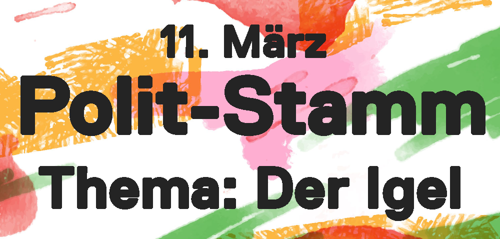 POLIT-STAMM 11. März