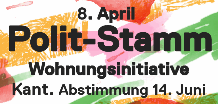 Polit-stamm 8. April - Wohnungsinitiative